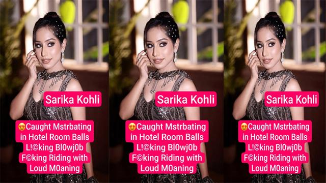 Horny Sarika Kohli Hotel Licking Deep Blowjob Riding Fuck